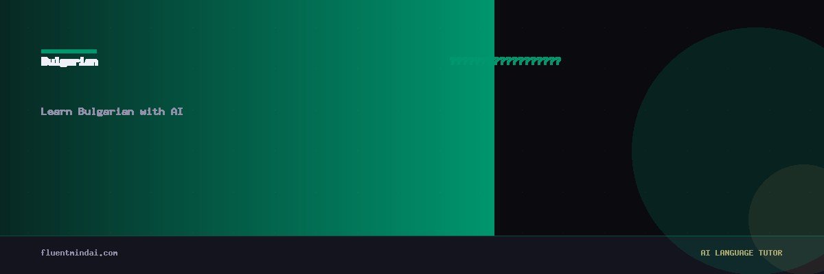 Learn Bulgarian with AI — FluentMind AI