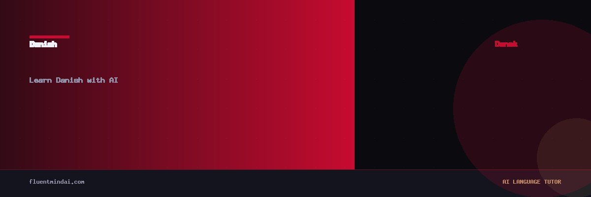 Learn Danish with AI — FluentMind AI
