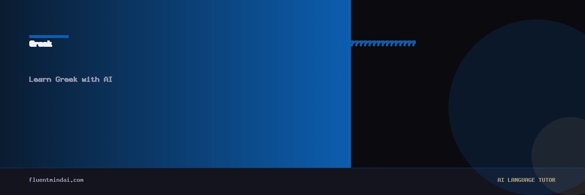 Learn Greek with AI โ FluentMind AI