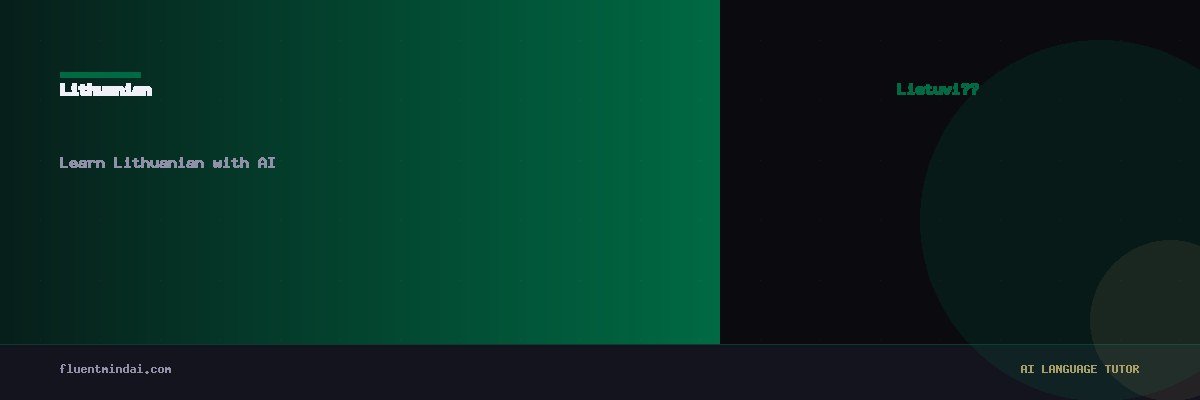 Learn Lithuanian with AI — FluentMind AI