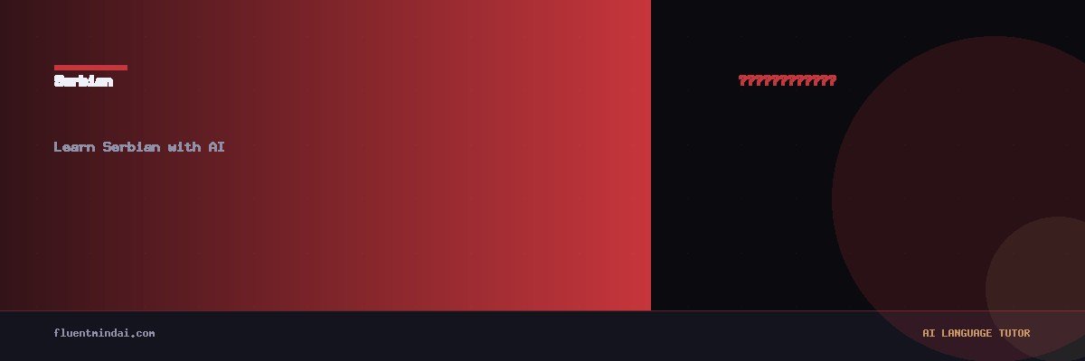 Learn Serbian with AI — FluentMind AI