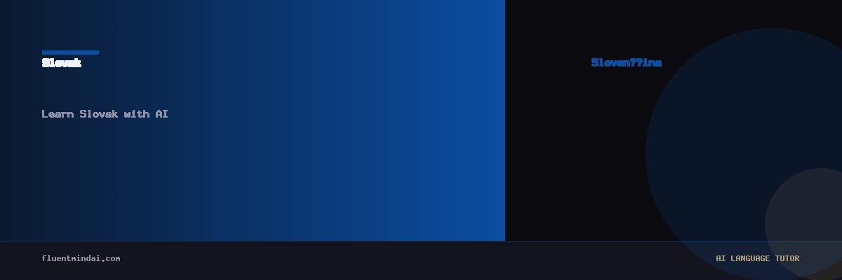 Learn Slovak with AI — FluentMind AI