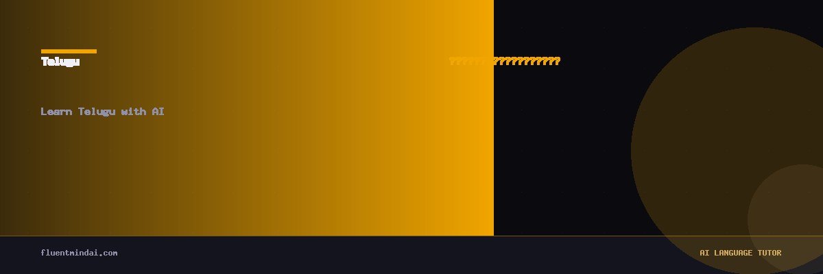 Learn Telugu with AI — FluentMind AI