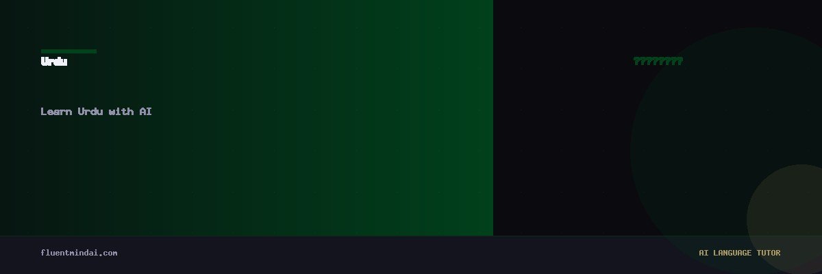 Learn Urdu with AI — FluentMind AI